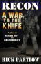 [Recon 01] • A War to the Knife